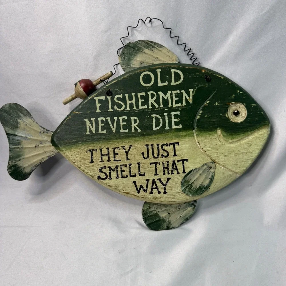 Vintage Rustic Wood Fish Sign Old Fishermen Never Die Funny Cabin Decor Green